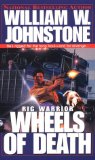 Wheels of Death (Rig Warrior)