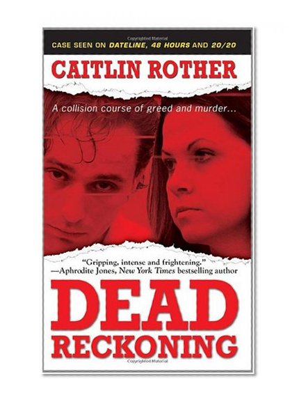 Book Cover Dead Reckoning (Pinnacle True Crime)