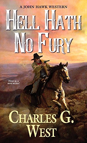 Book Cover Hell Hath No Fury (A John Hawk Western)