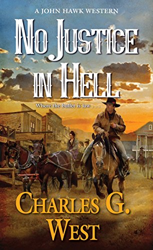 Book Cover No Justice in Hell (A John Hawk Western)