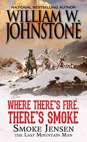 Book Cover Where There's Fire, There's Smoke (Mountain Man)