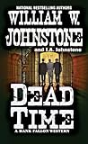 Dead Time (A Hank Fallon Western): 3