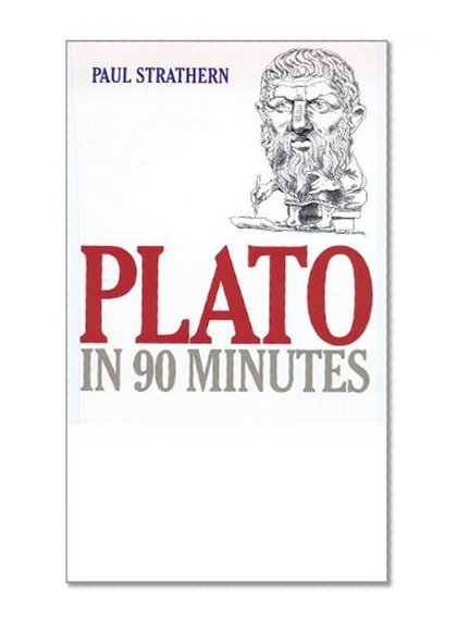 Plato in 90 Minutes
