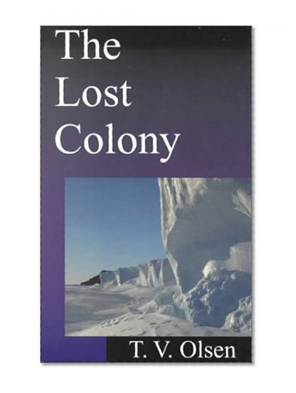 The Lost Colony: A North-Western Story