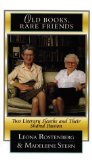 Old Books, Rare Friends: Two Literary Sleuths and Their Shared Passion