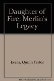 Daugther of Fire: Merlin's Legacy