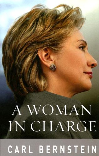 Book Cover A Woman in Charge: The Life of Hillary Rodham Clinton (Thorndike Press Large Print Basic Series)