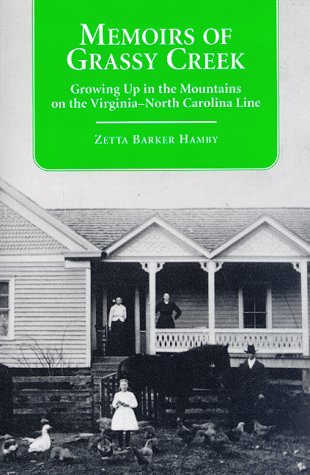 Memoirs of Grassy Creek: Growing Up in the Mountains on the Virginia-North Carolina Line (Contributions to Southern Appalachian Studies, 1)
