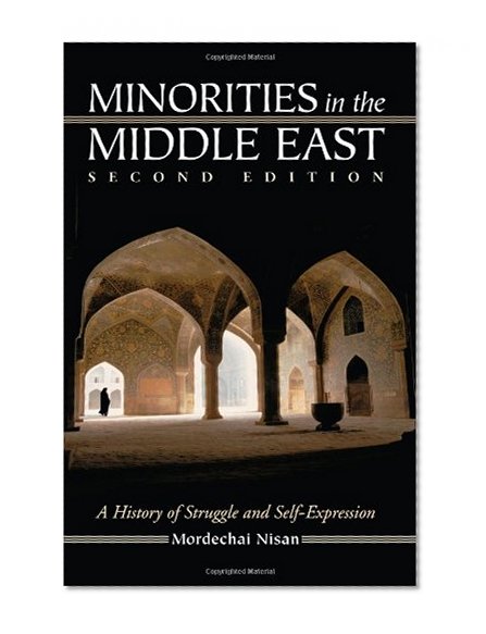 Book Cover Minorities in the Middle East: A History of Struggle and Self-Expression