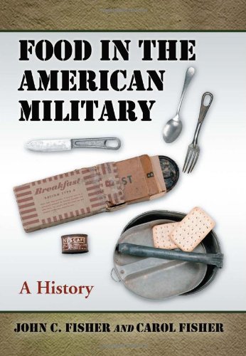 Book Cover Food in the American Military: A History