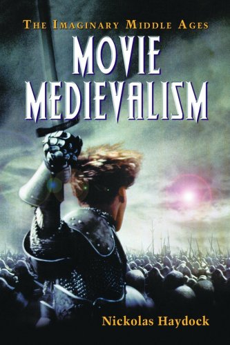 Book Cover Movie Medievalism: The Imaginary Middle Ages