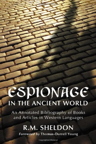 Book Cover Espionage in the Ancient World: An Annotated Bibliography of Books and Articles in Western Languages