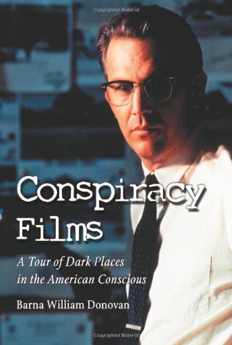 Book Cover Conspiracy Films: A Tour of Dark Places in the American Conscious