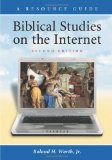 Biblical Studies On The Internet: A Resource Guide