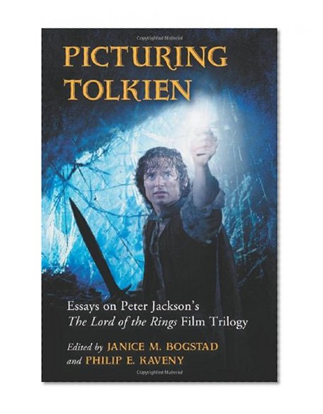 Book Cover Picturing Tolkien: Essays on Peter Jackson's the Lord of the Rings Film Trilogy