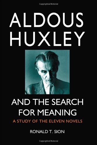 Book Cover Aldous Huxley and the Search for Meaning: A Study of the Eleven Novels