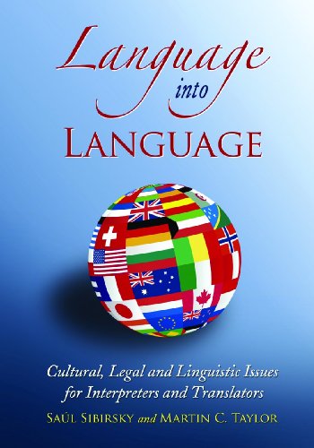 Book Cover Language into Language: Cultural, Legal and Linguistic Issues for Interpreters and Translators
