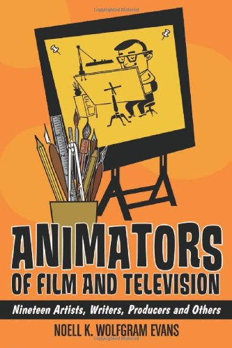 Book Cover Animators of Film and Television: Nineteen Artists, Writers, Producers and Others
