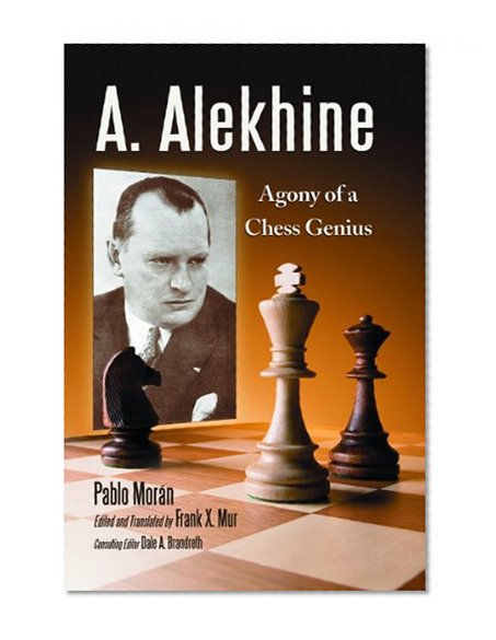 Book Cover A. Alekhine: Agony of a Chess Genius
