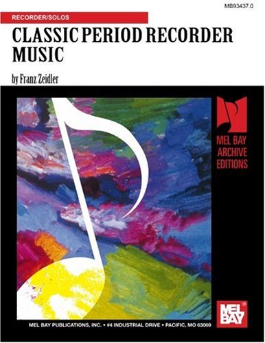 CLASSIC PERIOD RECORDER MUSIC