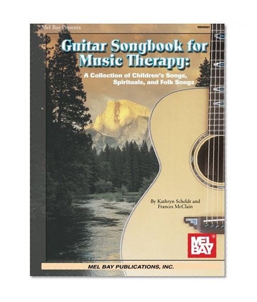 Book Cover Mel Bay Guitar Songbook for Music Therapy