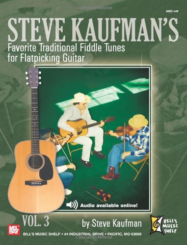 Book Cover Steve Kaufman?s Favorite Traditional Fiddle Tunes for Flatpicking Guitar, Volume 3