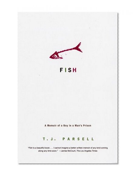 Book Cover Fish: A Memoir of a Boy in a Man's Prison