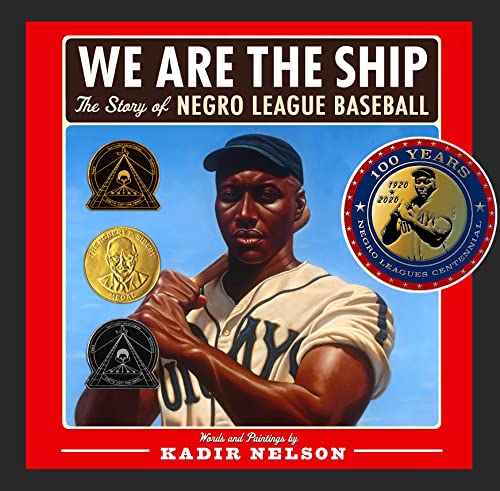 Book Cover We Are the Ship: The Story of Negro League Baseball