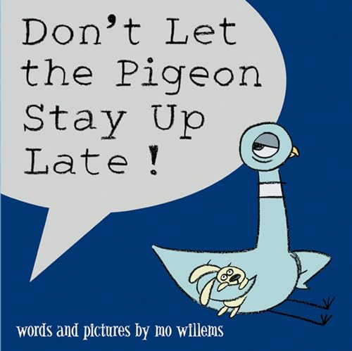 Book Cover Don't Let the Pigeon Stay Up Late!