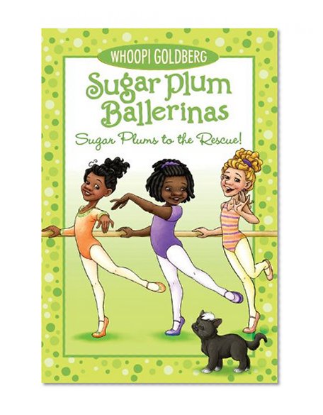 Book Cover Sugar Plum Ballerinas: Sugar Plums to the Rescue!