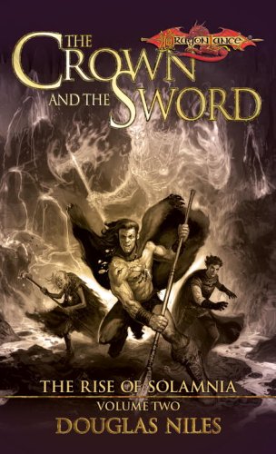 Book Cover The Crown and the Sword (Dragonlance: Rise of Solamnia, Vol. 2)