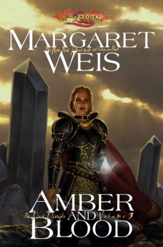 Book Cover Amber and Blood (Dragonlance: The Dark Disciple, Vol. 3)