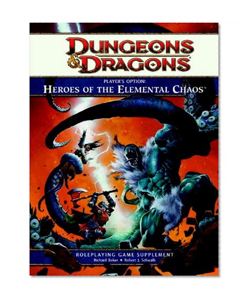 Book Cover Player's Option: Heroes of the Elemental Chaos: A 4th Edition Dungeons & Dragons Rulebook