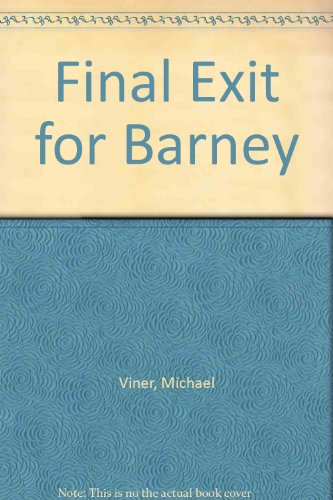 Final Exit for Barney