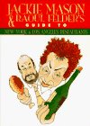 Jackie Mason and Raoul Felder's Guide to New York and Los Angeles Restaurants