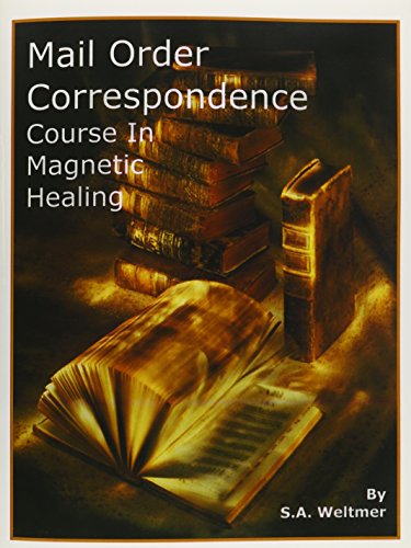 Mail Order Correspondence Course In Magnetic Healing