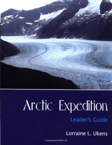 Arctic Expedition, Leader's Guide (Pfeiffer)
