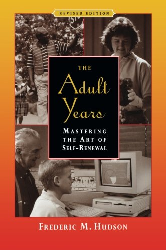Book Cover The Adult Years: Mastering the Art of Self-Renewal