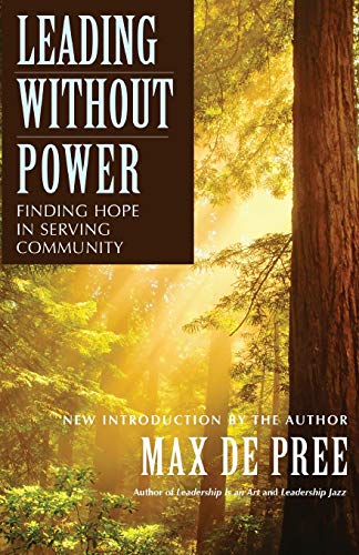 Book Cover Leading Without Power: Finding Hope in Serving Community, Paperback Edition