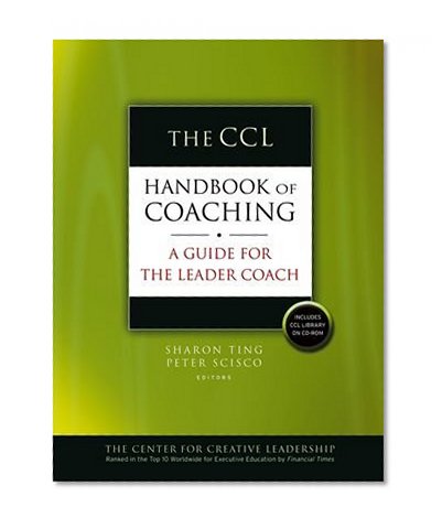 Book Cover The CCL Handbook of Coaching: A Guide for the Leader Coach