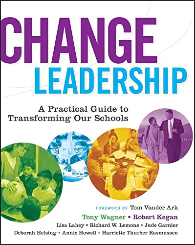 Book Cover Change Leadership: A Practical Guide to Transforming Our Schools