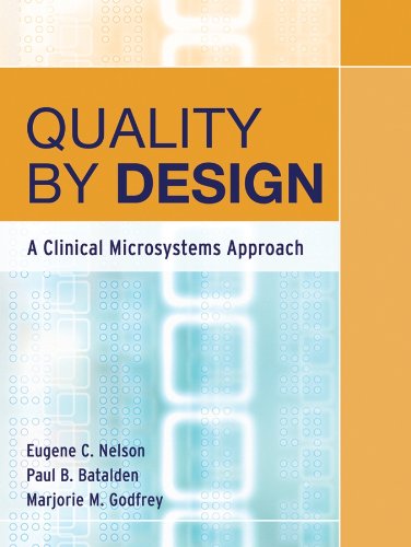 Book Cover Quality By Design: A Clinical Microsystems Approach