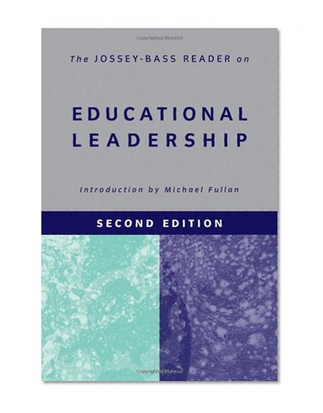 Book Cover The Jossey-Bass Reader on Educational Leadership