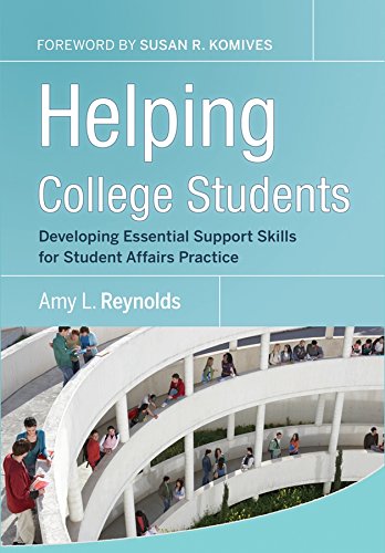 Book Cover Helping College Students: Developing Essential Support Skills for Student Affairs Practice