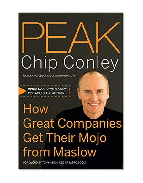 Book Cover Peak: How Great Companies Get Their Mojo from Maslow