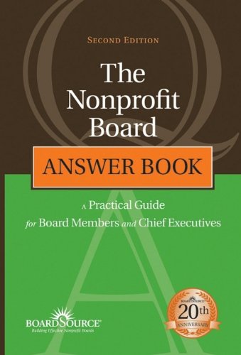 Book Cover The Nonprofit Board Answer Book: A Practical Guide for Board Members and Chief Executives