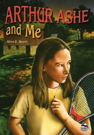 Book Cover Arthur Ashe and Me (Summit Books)