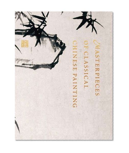 Masterpieces of Classical Chinese Painting