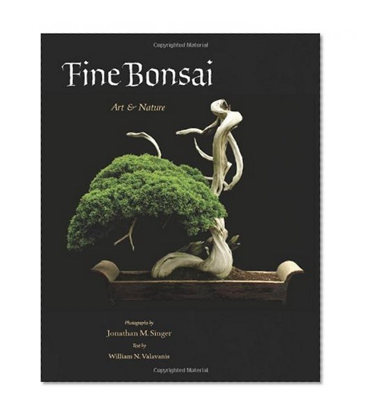 Fine Bonsai: Art & Nature