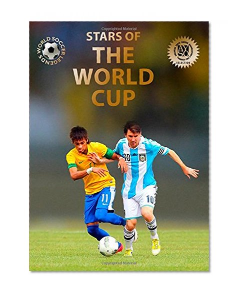 Stars of the World Cup (World Soccer Legends)